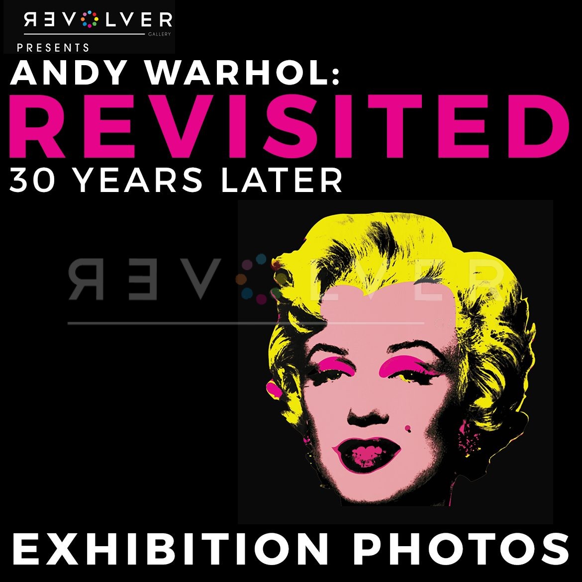 Click to view photos for Andy Warhol: Revisited exhibition on opening night.